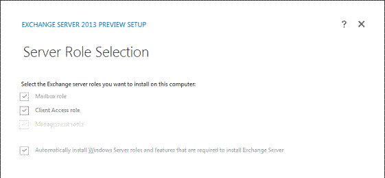 Exchange 2013 Install - Server Roles
