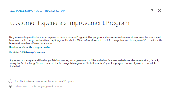 Exchange 2013 Install - Customer Experience